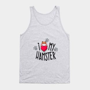 I Love My Hamster Tank Top